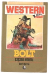 WESTERN - BOLT - GLOBO SÉRIE VERMELHA