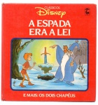 CLÁSSICOS DISNEY - A ESPADA ERA A LEI / OS DOIS CHAPÉUS