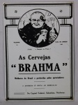 Placa decorativa em metal, As cervejas "BRAHMA". Apresenta pequenos sinais de oxidação nas extremidades e marcas do tempo. Med. 41 x 29cm.