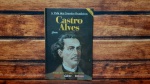 Livro, Coleção- A Vida dos Grandes Brasileiros - Castro Alves (Edição exclusiva para assinantes Istoé), 2001, Editora Três LTDA. R1896