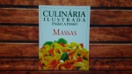 Livro, Culinária Ilustrada, Passo a Passo Massas - Dorling Kindersley, 1999, Editora Publifolha. R1928