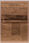 Colecionismo - Rara 1 ª edição do  Jornal Folha de São Paulo - Folha da Manhã, de Quinta-Feira , 21 de abril de 1960, "Brasília Converte-se em Capital". Acondicionado em caixa de acrílico. Med. 60 x 40 cm (jornal) ; 61,5 x 41,5 cm (ME). Amarelecimento e acidez do papel. No estado. Acervo Particular São Paulo/SP.