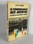 LE COMMISSARIAT AUX ARCHIVES - ano 1986, 190 paginas.