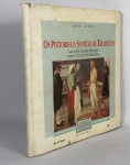 OS PINTORES E O SUPLÍCIO DE TIRADENTES - ano 1992, 60 paginas. Medindo 23x23 cm.