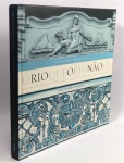 O RIO QUE O RIO NÃO VÊ - Os símbolos e seus significados na arquitetura civil do centro da cidade do Rio de Janeiro. Ano 2012. Com 246 paginas. Med. 28,5x28,5 cm.