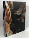 IGREJA E CONVENTO DE SÃO FRANCISCO DA BAHIA -  Maria Helena Ochi Flexor e Frei Hugo Fragoso, Versal Editores ano 2009, com 465 páginas. Grande livro que traz história e detalhes da igreja. 30x25 cm.