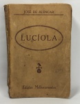 JOSÉ DE ALENCAR - "LUCÍOLA" antigo livro Edições melhoramentos, com 203 paginas.