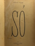 ANTONIO NOBRE "SO" - 1921, quarta edição, 163 paginas.