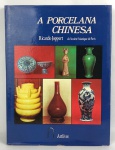 Livro A PORCELANA CHINESA, de Ricardo Joppert, Primeira edição, setembro de 1985. Ricamente ilustrado. Contém 184 páginas aproximadamente.