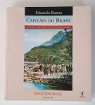 Conservado livro - Capitães do Brasil - Volume III - Ano: 1998 - Eduardo Bueno - Coleção Terra Brasilis.