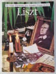 Livro conservado - As Vidas Ilustradas dos Grandes Compositores -  Liszt -  Ano: 1992 - Brochura - 128 páginas - Editora: Ediouro.