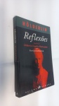 Hordelin - Reflexoes, BROCHURA, 1994, FRANCOISE DASTUR * Edição Português  por Antonio Holderlin, Friedrich;Abranches (Autor)