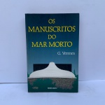 LIVRO: OS MANUSCRITOS DO MAR MORTO, G. VERMES.  >>  LIVRO EM BOM ESTADO, SINAIS DE USO ACEITÁVEIS, NADA GRITANTE , CORTE COM AMARELADOS DO TEMPO