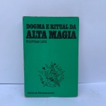 LIVRO: DOGMA E RITUAL DE ALTA MAGIA >> LIVRO EM BOM ESTADO, SINAIS DE USO ACEITÁVEIS, NADA GRITANTE