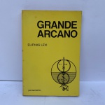 LIVRO: O GRANDE ARCANO  ESGOTADO, POR   LIVRO EM BOM ESTADO, SINAIS DE USO ACEITÁVEIS, NADA GRITANTE