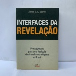 LIVRO: INTERFACES DA REVELAÇÃO    ,  EM MUITO BOM ESTADO