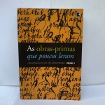 AS OBRAS PRIMAS QUE POUCOS LERAM VOL. 3 TEATRO E POESIA. -- ÓTIMO ESTADO