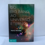 DO BIG-BANG AO UNIVERSO ETERNO ** USADO EM BOM ESTADO GERAL