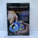 A Globalização e Seus MalefíciosJoseph Stiglitz. BOM ESTADO GERAL