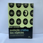 AMIT GOSWAMI. EVOLUÇÃO CRIATIVA DAS ESPÉCIES UMA RESPOSTA DA NOVA CIÊNCIA