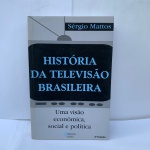 LIVRO:HISTÓRIA DA TELEVISÃO BRASILEIRA, 4ª EDIÇÃO ** ÓTIMO ESTADO