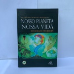 LIVRO:  NOSSO PLANETA NOSSA VIDA, ECOLOGIA E TEOLOGIA *USADO EM MUITO  BOM ESTADO