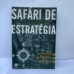 Safári de Estratégia: Um Roteiro pela Selva do Planejamento Estratégico