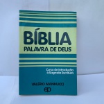 BÍBLIA, PALAVRA DE DEUS CURSO DE INTRODUÇÃOI À SAGRADA ESCRITURA