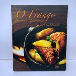 CULINÁRIA: O Frango - História e Gastronomia Ricardo Maranhão