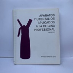 APARATOS Y UTENSILIOS APLICADOS A LA COCINA PROFESIONAL, por ALICIA / CETT. ILUSTRADO, BOM ESTADO