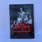 O Assassinato do Arquiduque , PERFEITO ESTADOEdição Português  por Greg King (Autor), Sue Woolmans