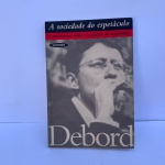 A Sociedade do Espetáculo, POR Guy Debord