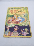 Antigo álbum da Alice no país das maravilhas, editora Vecchi, anos 50. Faltando 67 figurinhas.