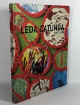 LEDA CATUNDA 1983 - 2008. Catalogo da Importante exposição da artista realizada pela PINACOTECA SP. Capa dura, fartamente ilustrado com 176 paginas. Ano 2009.