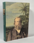 AS BARBAS DO IMPERADOR - "D. PEDRO II, um monarca nos trópicos", por LILIA MORITZ SCHWARCZ. Segunda edição, Companhia Das Letras. Ano 1999. 623 paginas. Brochura.