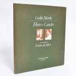 Flores e Canções - Cecilia Meireles - Ilustrações Vieira da Silva - Edição Confraria dos Amigos do Livro com 70 paginas. - capa dura encadernado em tecido em muito boas condições.