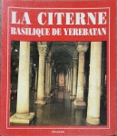 LIVRO - LA CITERNE BASILIQUE DE YEREBATAN