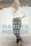 LIVRO - OS ÚLTIMOS ANOS DE MARILYN MONROE