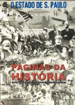 LIVRO - PÁGINAS DA HISTÓRIA - UMA COLETÂNEA DAS PRIMEIRAS PÁGINAS DO JORNAL O ESTADP DE S.PAULO