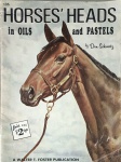 REVISTA - HORSE'S HEADS IN OILS AND PASTELS