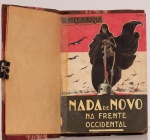 Nada de Novo na Frente Ocidental. E. M. Remarque. Edição Brazileira. Traducçãp do allemão por Augusto Ferreira. Edições America Latina, Buenos Aires. 235 páginas.