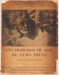 São Francisco de Assis. Cônedo Raimundo Trindade. Ministério da Educação e Saúde, Rio de Janeiro, 1951. 500 página.