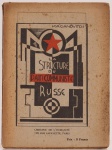 La Structure du Parti Communiste Russe. L. M. Kaganovitch. Librairie de L`Humanité, Paris, 1926. 90 páginas. Possui carimbo do antigo proprietário em um das páginas.