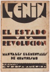 El Estado y La Revolucion - Manuales Elementares de Comunismo. V.I. Lenin. Ediciones Europa-America, Barcelona, 1932. 104 páginas.