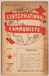 L`Internationale Communiste- Organe Bimensuel du Comite Executif de L`Internationale Communiste, Número 17. Bureau D`Editions, Paris, Septembre 1932. 40 páginas. Possui carimbo do antigo proprietário em uma das páginas.