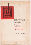 Primer Congreso Nacional de Artistas e Intelectuales, octubre de 1963, Santiago de Chile. 48 páginas. 