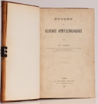 Études de Clinique Ophtalmologique par Ph. Panas. Paris, G. Steinheil, Éditeur, 1903. 248 páginas.