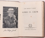 Jose Ortega Y Gasset - Sobre El Amor. Madrid, Editorial Plenitud, 1957. 670 páginas. 