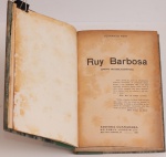 Ruy Barbosa (Ensaio Bio-Bibliográfico). Fernando Nery, Editora Guanabara Waissman-Koogan, Rio de Janeiro, 1932. 280 páginas. 