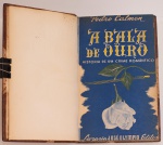 A Bala de Ouro - História de um Crime Romântico. Pedro Calmon. Livraria José Olympio, 1947. 270 páginas. 